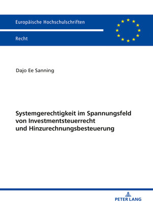 cover image of Systemgerechtigkeit im Spannungsfeld von Investmentsteuerrecht und Hinzurechnungsbesteuerung